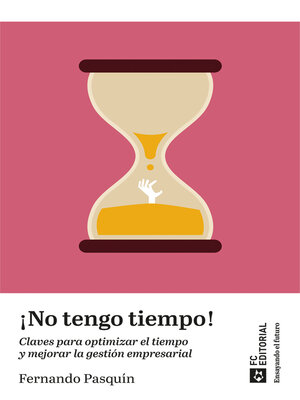 cover image of ¡No tengo tiempo!